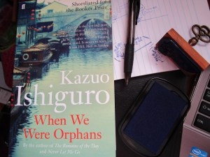 Ishiguro's When We Were Orphans and stamping material
